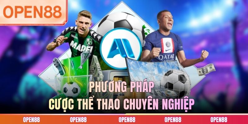 Phương pháp cược thể thao chuyên nghiệp